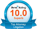 Avvo Rating | 10.0 | Superb | Top Attorney Litigation